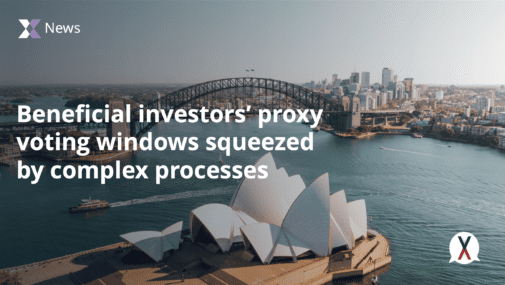 Beneficial investors in Australian/New Zealand companies have just five to seven days to respond to shareholder meeting notifications, new research shows