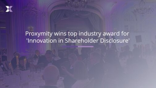 Proxymity wins top industry award for Innovation in Shareholder Disclosure