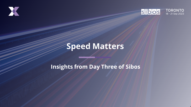 Speed matters: Insights from day three of SIBOS