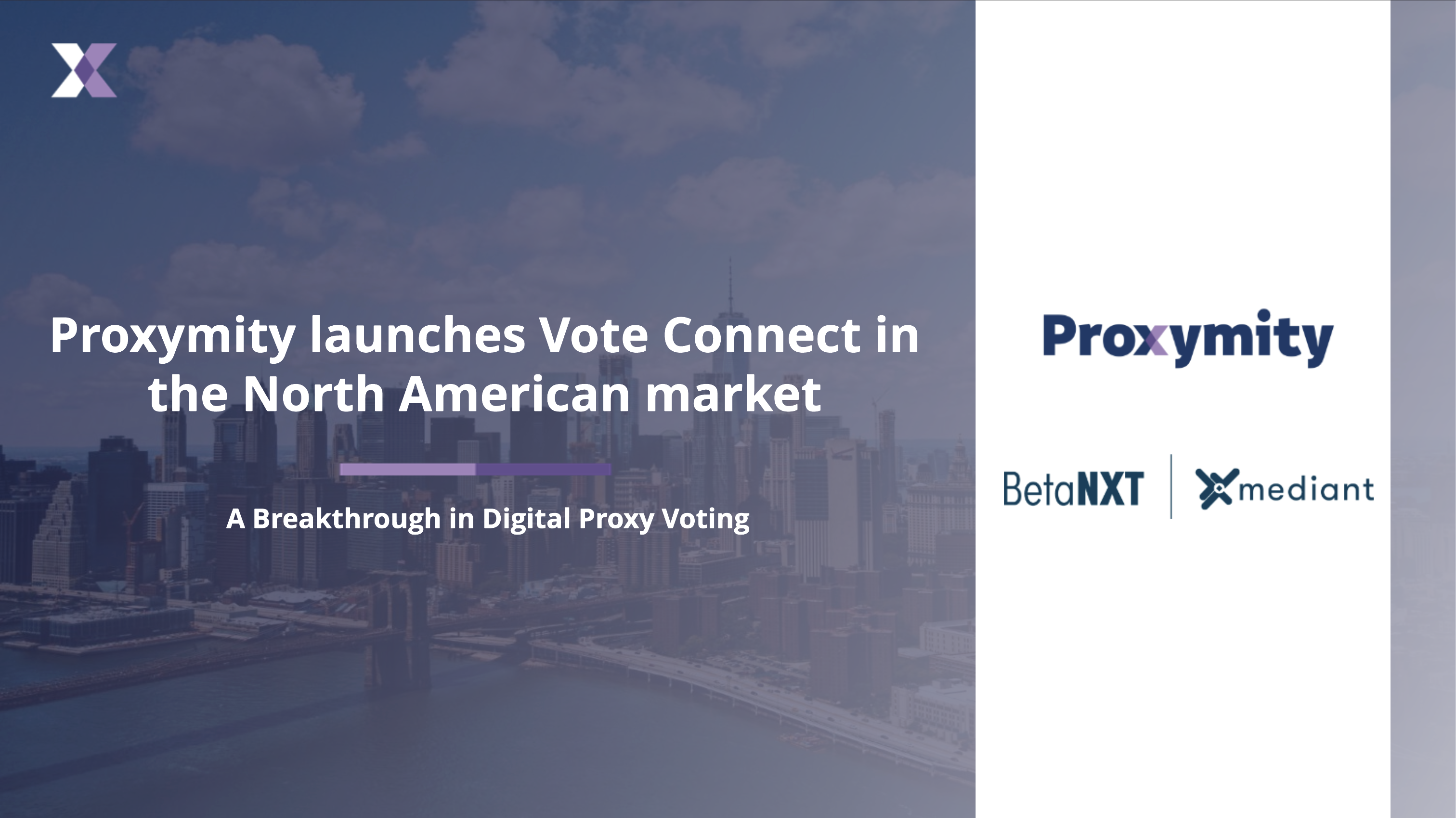 Proxymity launches Vote Connect in the North American market, bringing a breakthrough in digital proxy voting