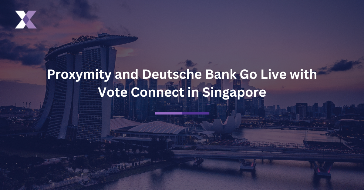 Proxymity and Deutsche Bank Extend Their Partnership with Singapore Market Deployment