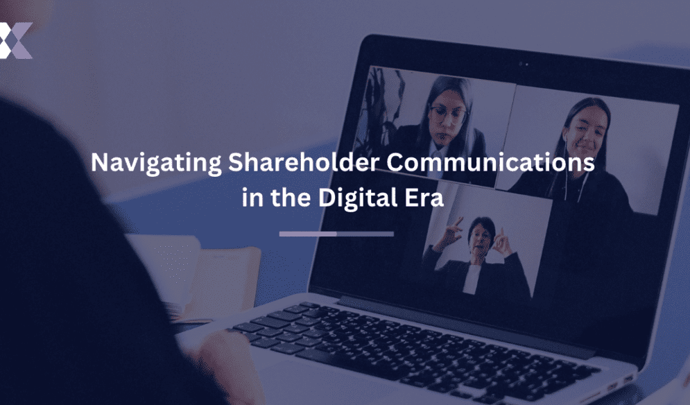 Navigating Shareholder Communications in the Digital Era