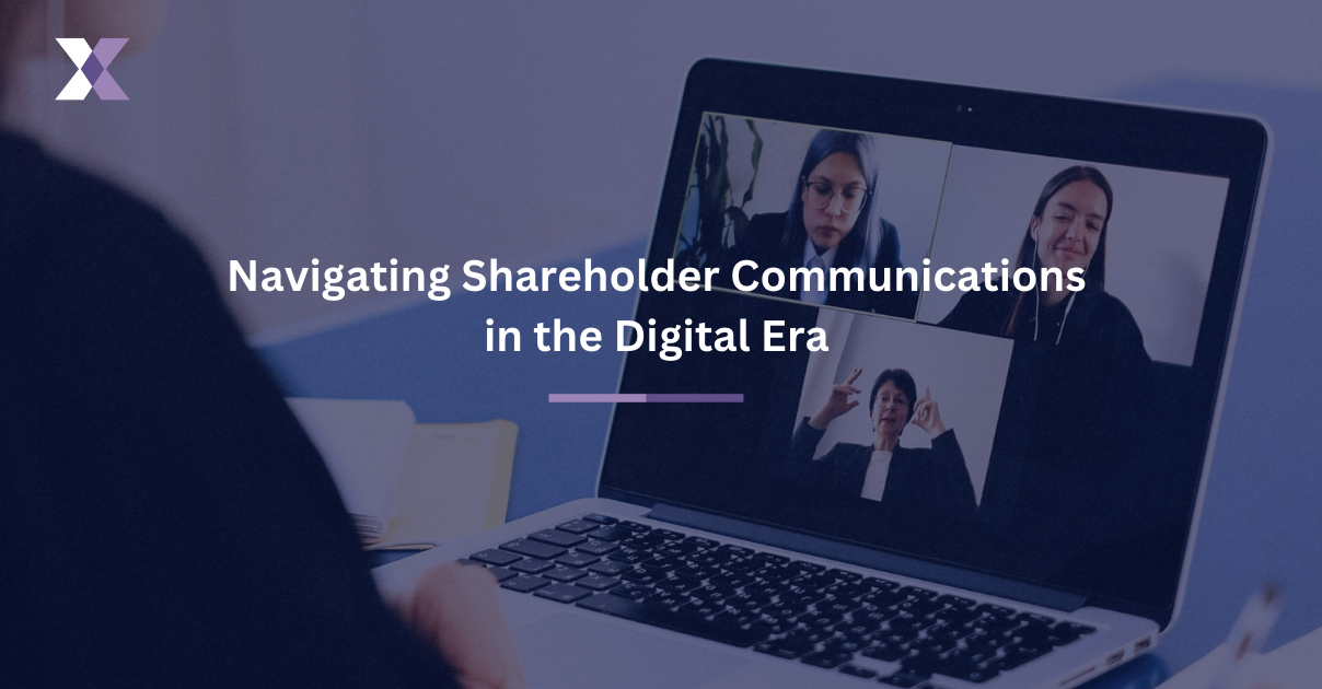 Navigating Shareholder Communications in the Digital Era