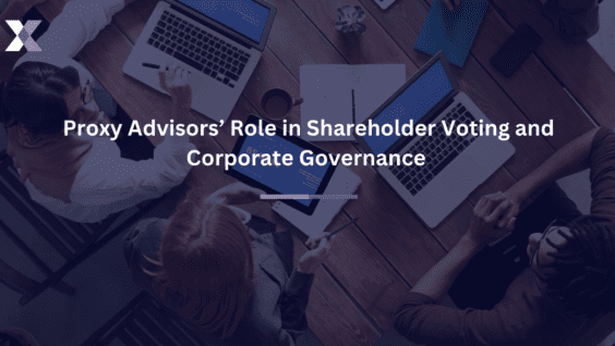 Proxy Advisors’ Role in Shareholder Voting and Corporate Governance