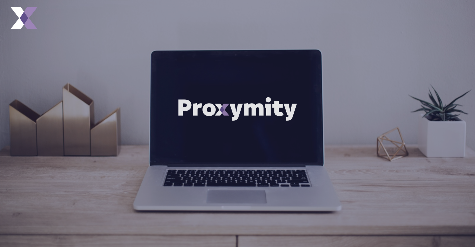 a laptop screen running Proxymity solutions