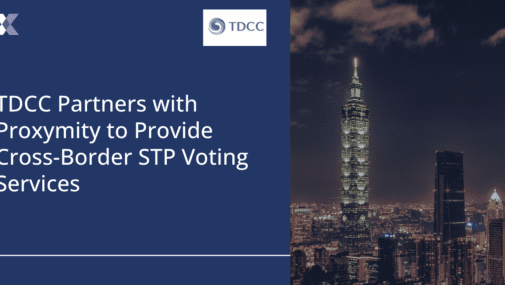 TDCC Partners with Proxymity to Provide Cross-Border STP Voting Services