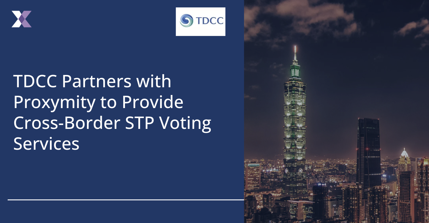 TDCC Partners with Proxymity to Provide Cross-Border STP Voting Services