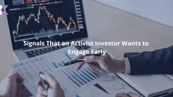 Signals That an Activist Investor Wants to Engage Early