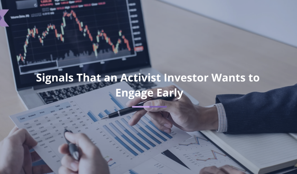 Signals That an Activist Investor Wants to Engage Early